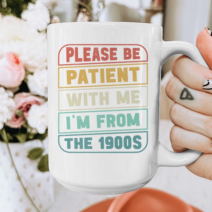 Retro Humor Please Be Patient With Me I'm From The 1900s Premium Graphic Print Coffee Mug