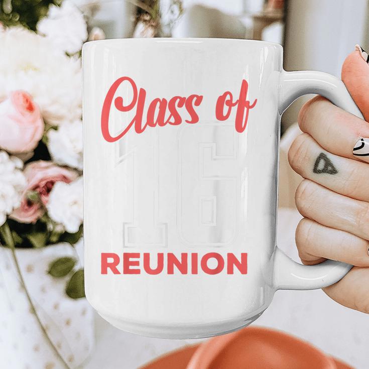 Reunion 2016 Class Of 2016 Matching Graduation High School Graphic Print Coffee Mug