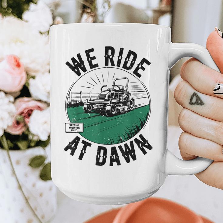 We Ride At Dawn Lawn Mower Zero-Turn Dad Mowing Graphic Print Coffee Mug