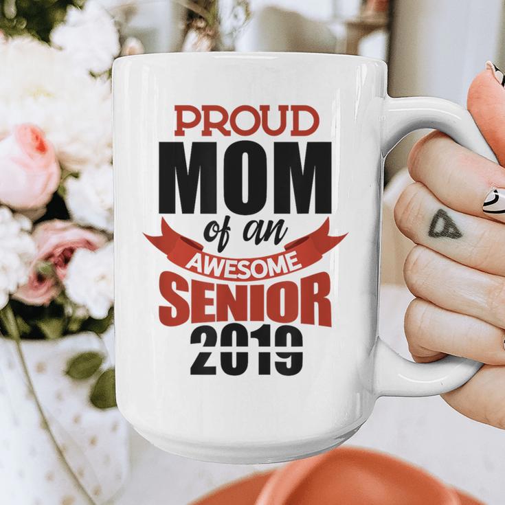 Senior Class Of 2019 Tshirt Graduation Awesome Mom Graphic Print Coffee Mug