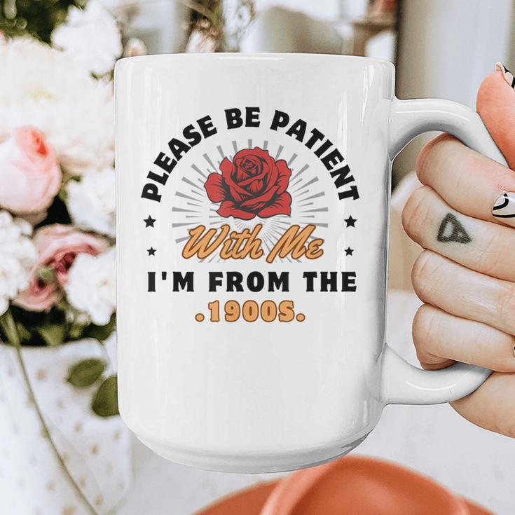 Vintage Please Be Patient With Me I'm From The 1900s Funny Graphic Print Coffee Mug