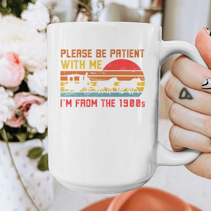 Vintage Retro Please Be Patient With Me I'm From The 1900s Premium Graphic Print Coffee Mug Vintage Retro Please Be Patient With Me I'm From The 1900s Premium Graphic Print Coffee Mug