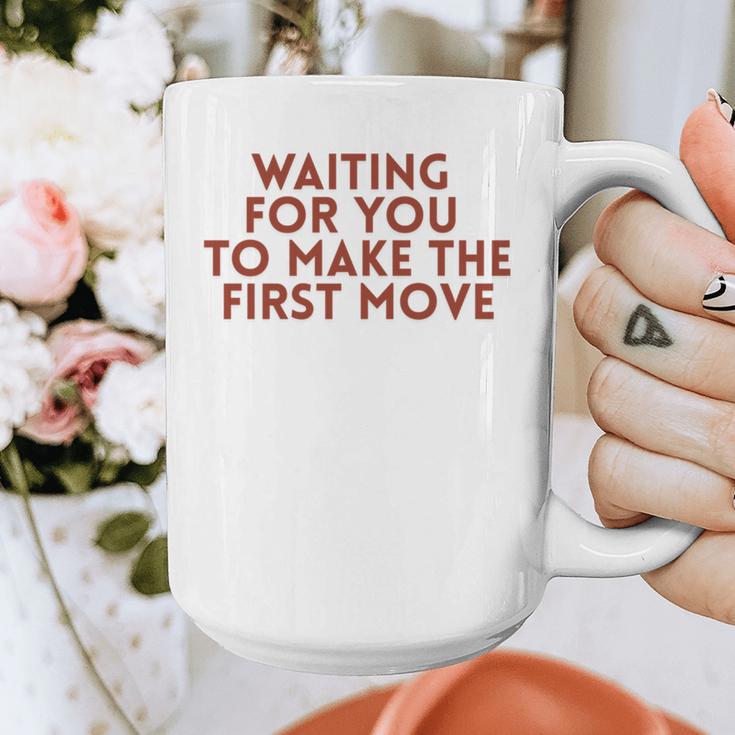 Waiting For You To Make The First Move Introvert Minimal Graphic Print Coffee Mug Waiting For You To Make The First Move Introvert Minimal Graphic Print Coffee Mug