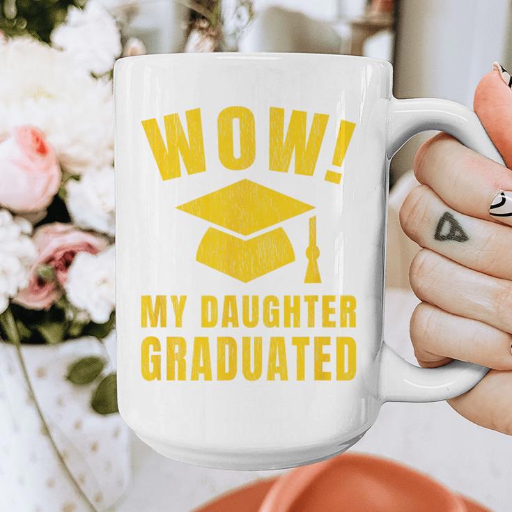 Wow Daughter Graduated Mom Dad Of A Senior Graduation Graphic Print Coffee Mug