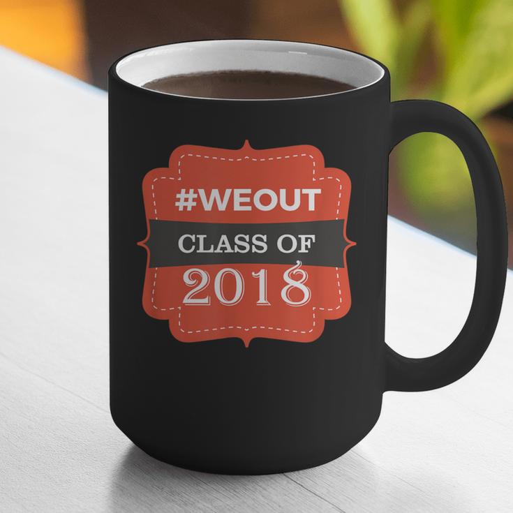 We Out 2018 Graduation Shirts Graphic Print Coffee Mug