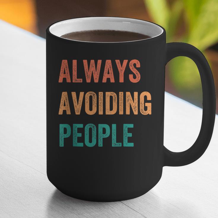Always Avoiding People Shy Introvert Graphic Print Coffee Mug Always Avoiding People Shy Introvert Graphic Print Coffee Mug