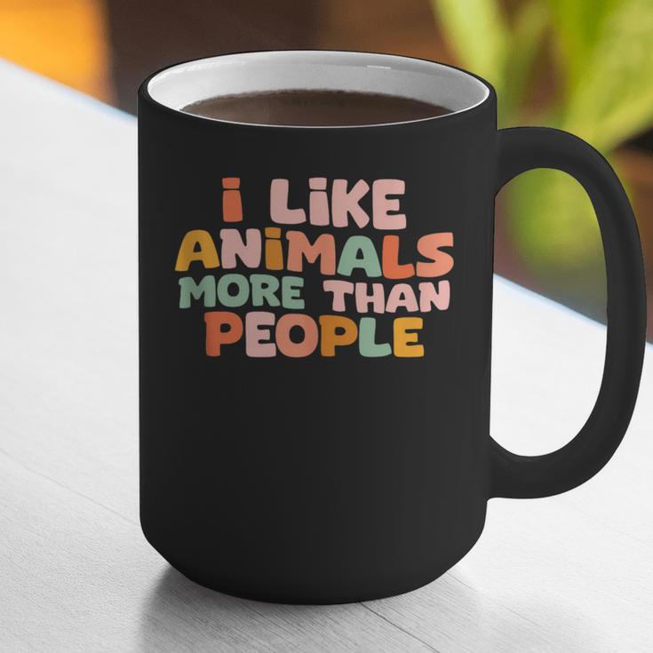 I Like Animals More Than People Sarcastic Introvert Graphic Print Coffee Mug I Like Animals More Than People Sarcastic Introvert Graphic Print Coffee Mug