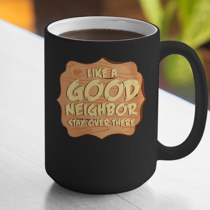 Antisocial Like A Good Neighbor Stay Over There Introvert Graphic Print Coffee Mug