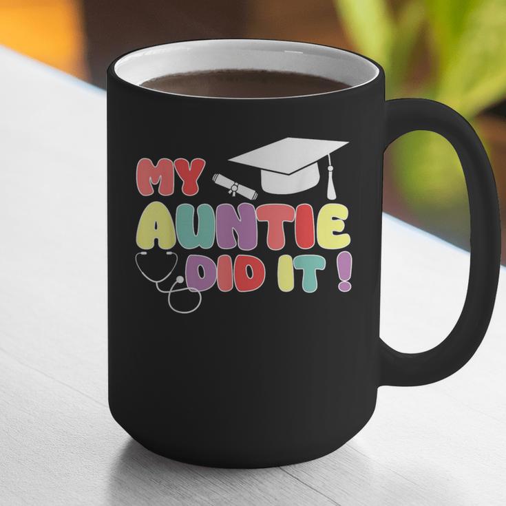 My Auntie Did It Aunt Graduation Nurse Doctor Aunt Graduated Graphic Print Coffee Mug