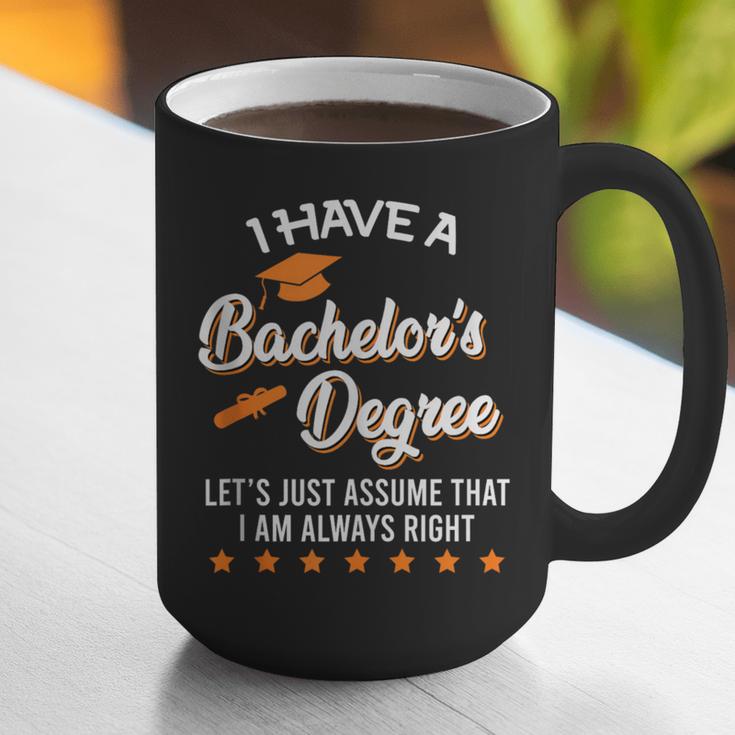 Bachelor Graduation 2026 Always Right Bachelor Degree Graphic Print Coffee Mug