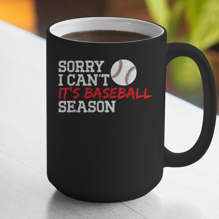 Baseball Mom Dad Sorry I Can'T It'S Baseball Season Graphic Print Coffee Mug