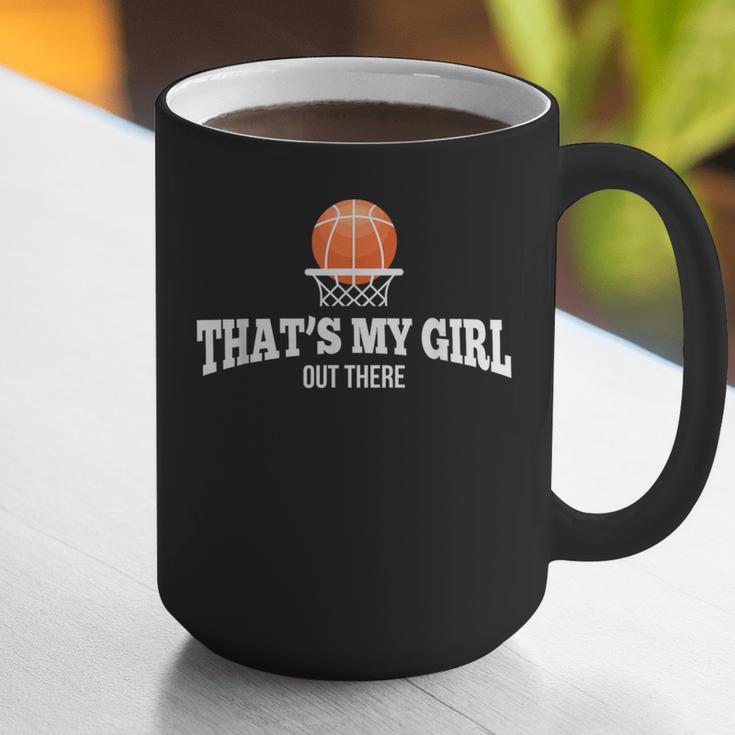 Basketball For Mom & Dad That's My Girl T-Shirt Graphic Print Coffee Mug