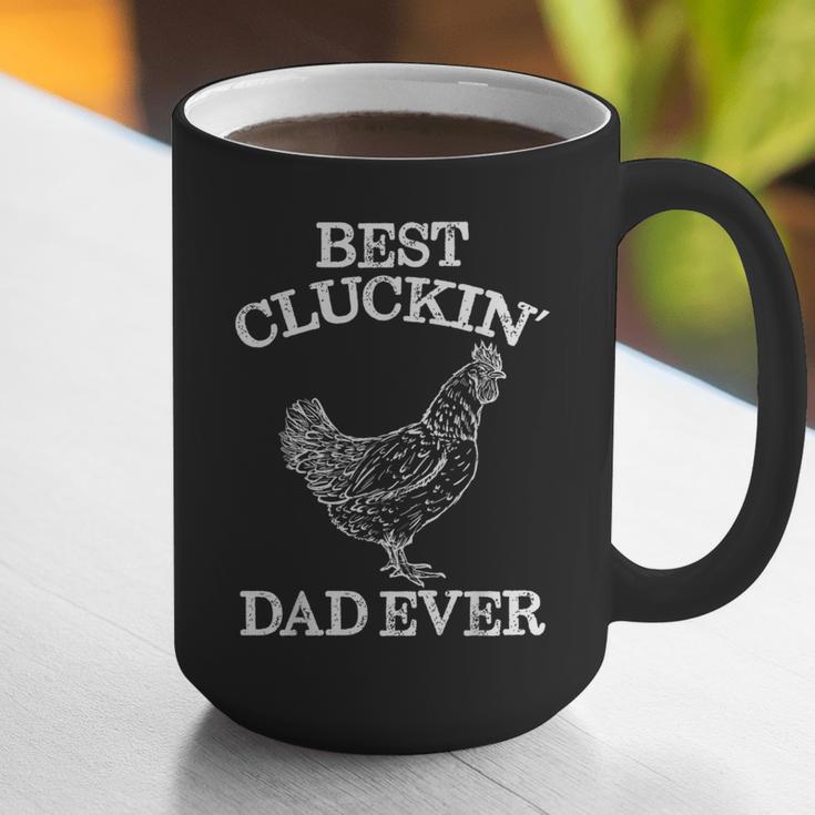 Best Cluckin' Dad Ever Father's Day Chicken Farm Shirt Graphic Print Coffee Mug