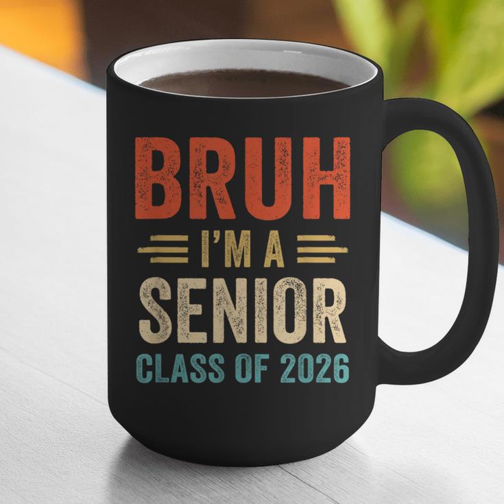 Bruh I'm A Senior Class Of 2026 Graduation Senior 2026 Graphic Print Coffee Mug