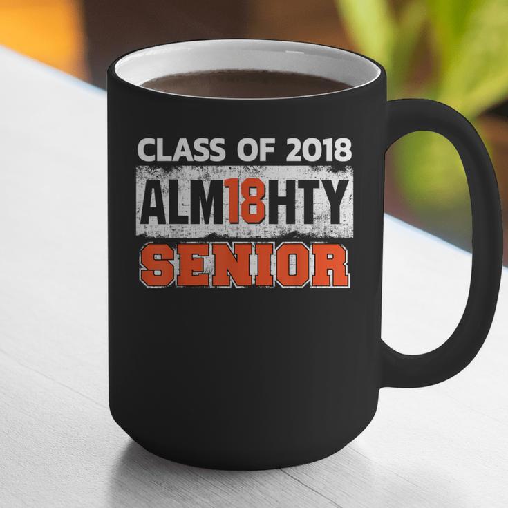 Class Of 2018 Alm18hty Senior 2018 Graduation T-Shirt Graphic Print Coffee Mug