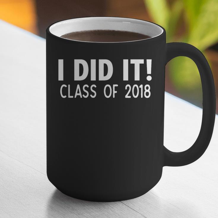 I Did It Class Of 2018 Senior Graduation Shirt Graphic Print Coffee Mug