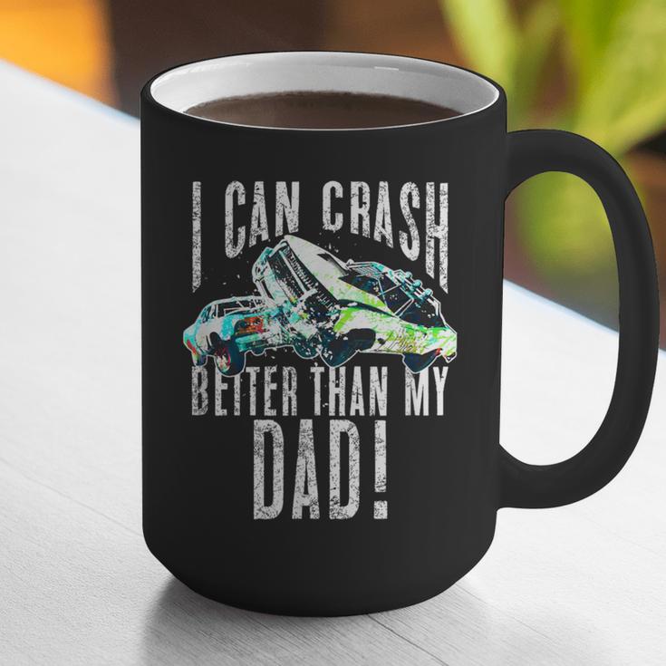 I Can Crash Better Than My Dad Graphic Demo Derby Shirt Graphic Print Coffee Mug