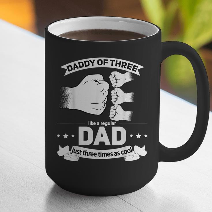 Dad Of 3 Cool Daddy Of Three Fathers Day Dad Of Three Graphic Print Coffee Mug Dad Of 3 Cool Daddy Of Three Fathers Day Dad Of Three Graphic Print Coffee Mug