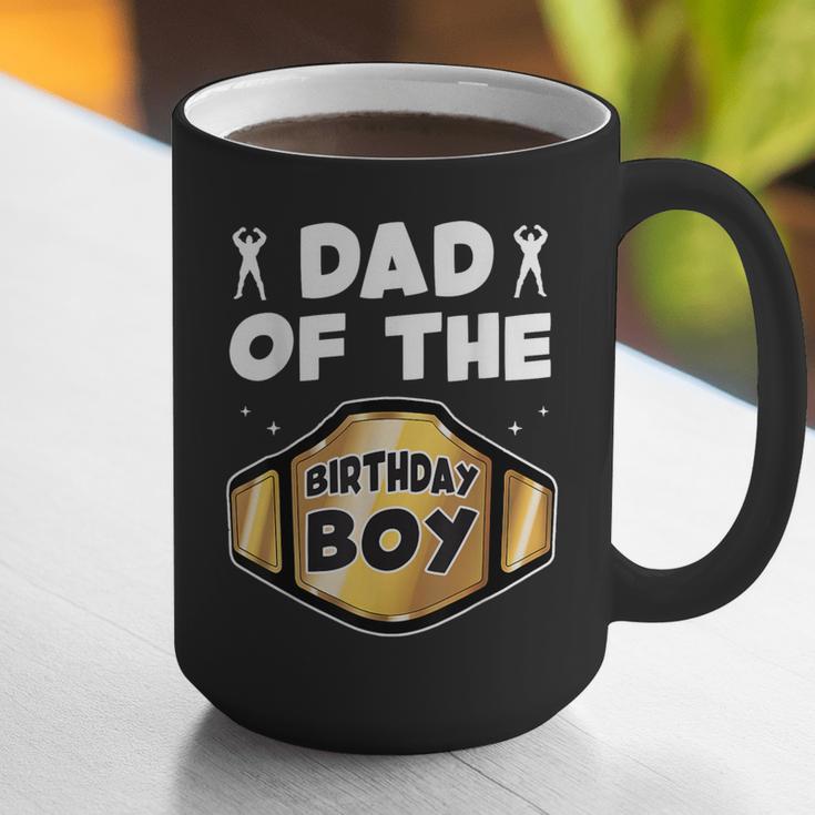 Dad Of The Birthday Boy Wrestling Belt Birthday Kids Boys Graphic Print Coffee Mug
