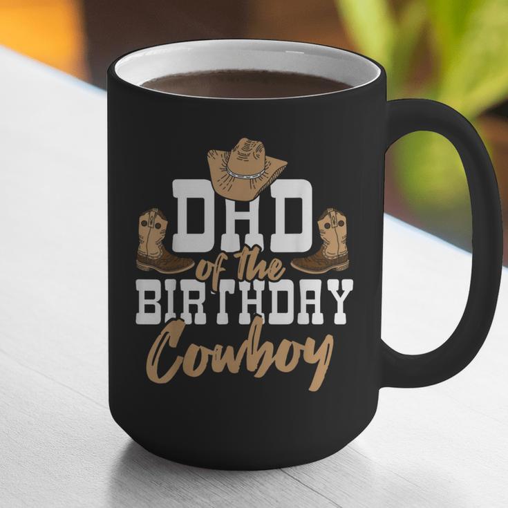 Dad Of The Birthday Cowboy Themed Birthday Boy Rodeo Cowboy Graphic Print Coffee Mug
