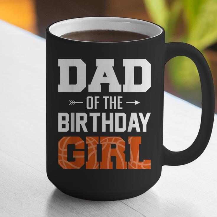 Dad Of The Birthday Girl Basketball Dad Family Matching Graphic Print Coffee Mug