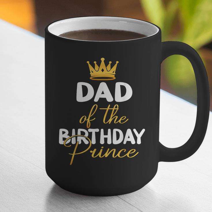 Dad Of The Birthday Prince Boy Bday Party Idea For Him Graphic Print Coffee Mug Dad Of The Birthday Prince Boy Bday Party Idea For Him Graphic Print Coffee Mug