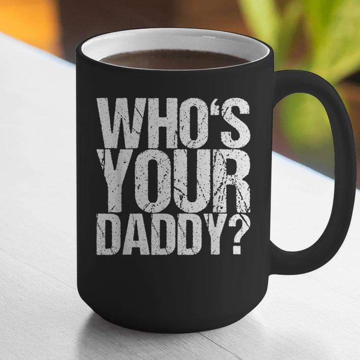 Who Is Your Dad Graphic Print Coffee Mug