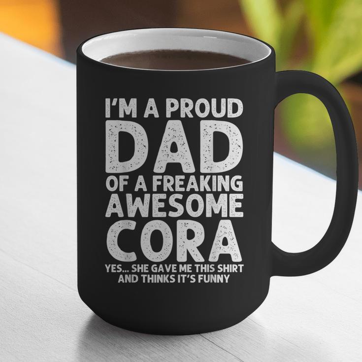 Dad Of CORA Father's Day Personalized Name Joke Graphic Print Coffee Mug