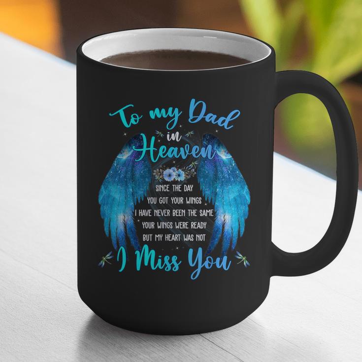 To My Dad In Heaven I Miss You Graphic Print Coffee Mug