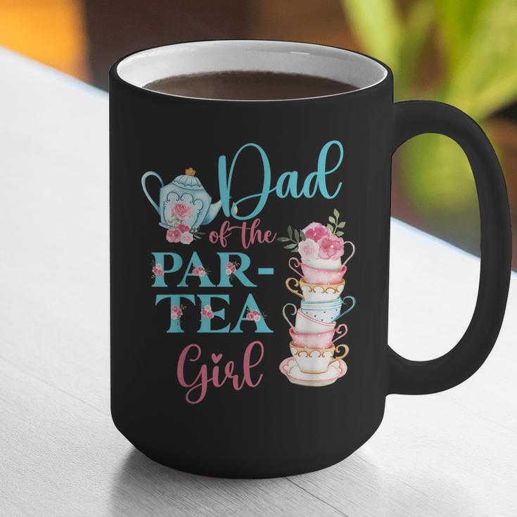 Dad Of The Par-Tea Girl Floral Tea Party Birthday Family Graphic Print Coffee Mug