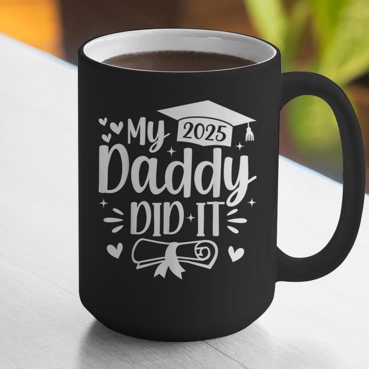 My Daddy Did It 2025 Graduation Graduated Proud Dad Graphic Print Coffee Mug