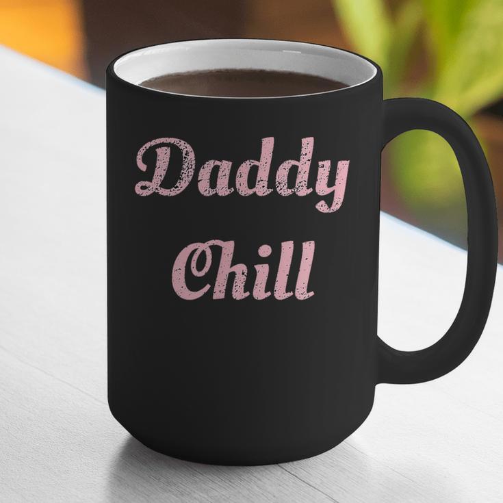 Daddy Chill Pink Distressed Graphic Print Coffee Mug