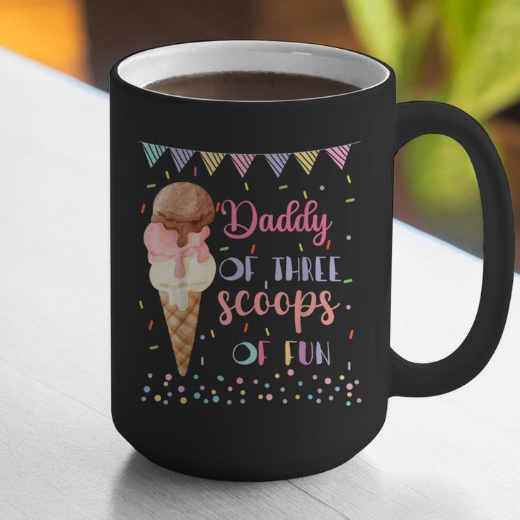 Daddy Dad Ice Cream Third Birthday Three Scoops Of Fun Graphic Print Coffee Mug Daddy Dad Ice Cream Third Birthday Three Scoops Of Fun Graphic Print Coffee Mug