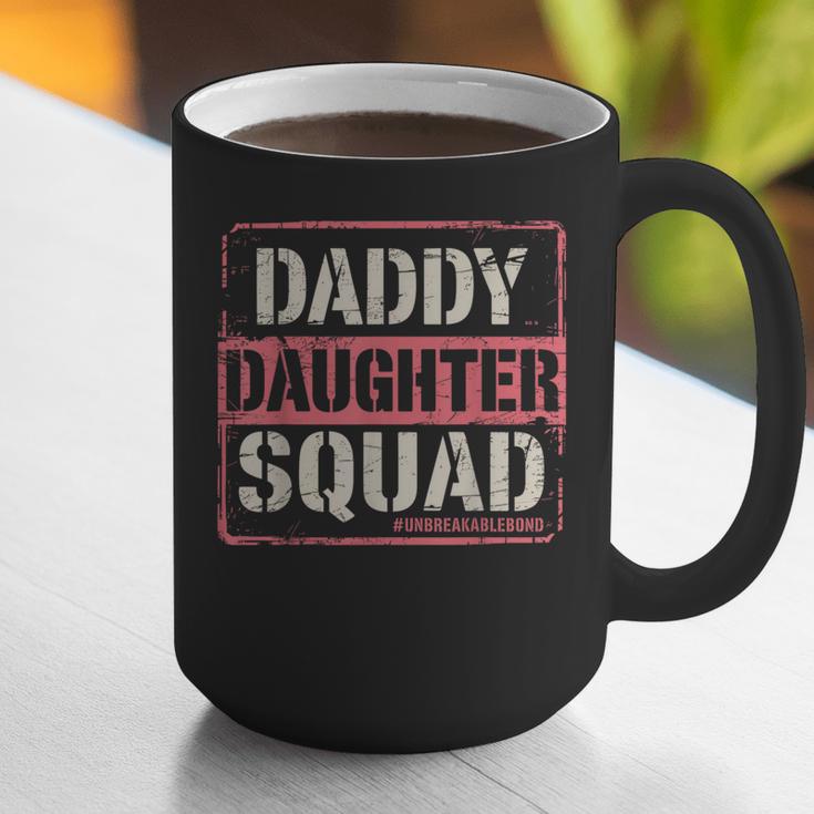 Daddy Daughter Squad Fathers Day Matching Dad And Daughter Graphic Print Coffee Mug Daddy Daughter Squad Fathers Day Matching Dad And Daughter Graphic Print Coffee Mug