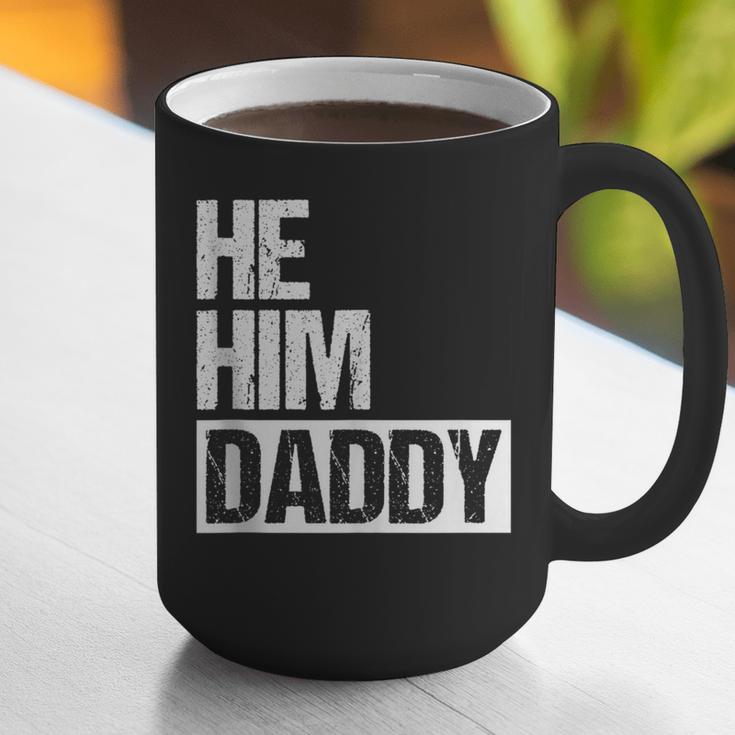 Daddy Lover Valentine Quote He Him Daddy Graphic Print Coffee Mug