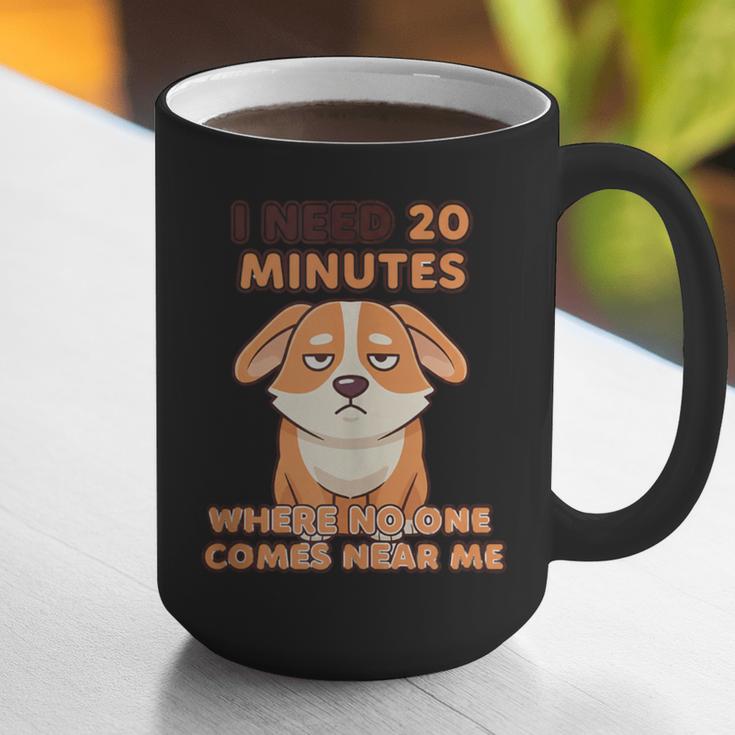 Dog Introvert I Need 20 Minutes Where No One Comes Graphic Print Coffee Mug Dog Introvert I Need 20 Minutes Where No One Comes Graphic Print Coffee Mug
