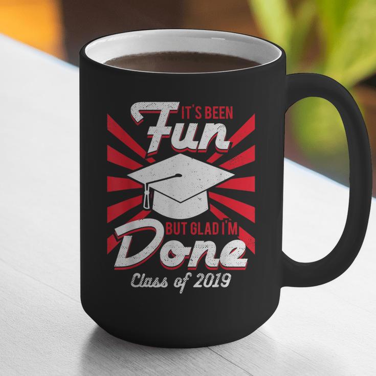 Im Done Graduating Class Of 2019 School GraduationShirt Graphic Print Coffee Mug