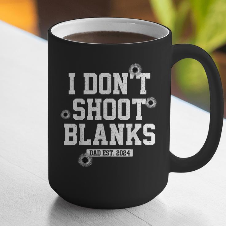 I Don't Shoot Blanks Dad Promoted To Daddy 2024 Father's Day Graphic Print Coffee Mug I Don't Shoot Blanks Dad Promoted To Daddy 2024 Father's Day Graphic Print Coffee Mug