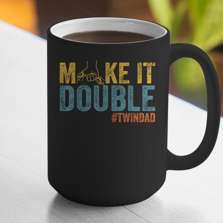 Make It A Double Twin Dad New Dad Expecting Twins Graphic Print Coffee Mug