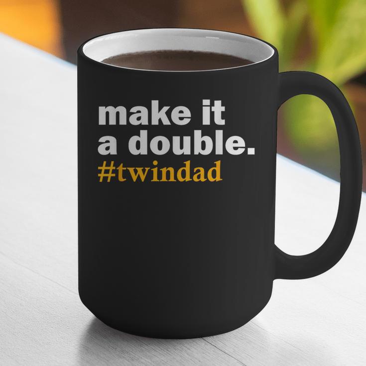 Make It a Double Twin Parent New Dad Graphic Print Coffee Mug