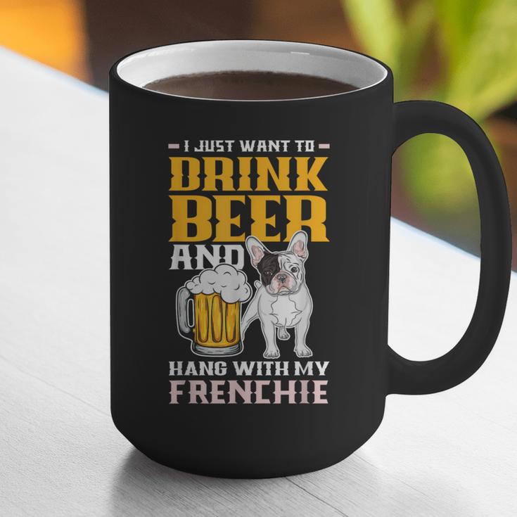 Drink Beer & Hang With My Frenchie French Bulldog Dad For Men Women Graphic Print Coffee Mug