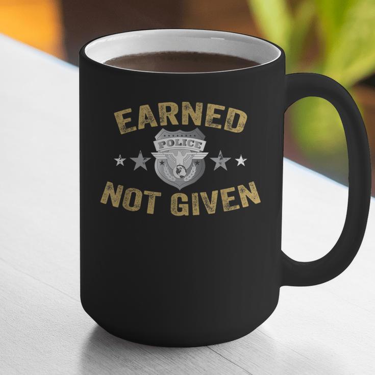 Earned Not Given Police Academy Graduation Police Officer Graphic Print Coffee Mug