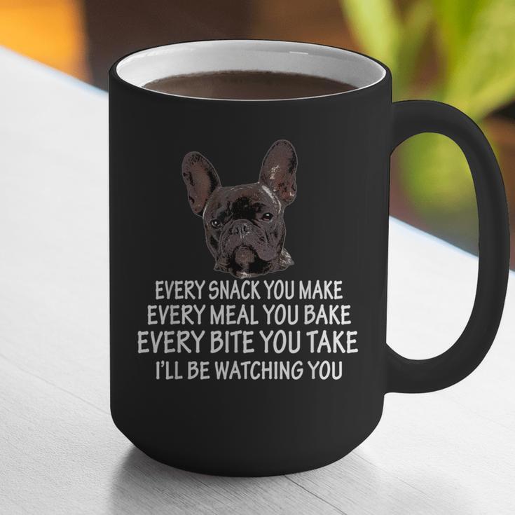 Every Snack You Make French Bulldog Mom And Frenchie Dad Graphic Print Coffee Mug Every Snack You Make French Bulldog Mom And Frenchie Dad Graphic Print Coffee Mug