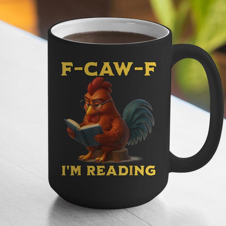 F-CAW-F I'm Reading Chicken Book Lover Introvert Meme Graphic Print Coffee Mug F-CAW-F I'm Reading Chicken Book Lover Introvert Meme Graphic Print Coffee Mug