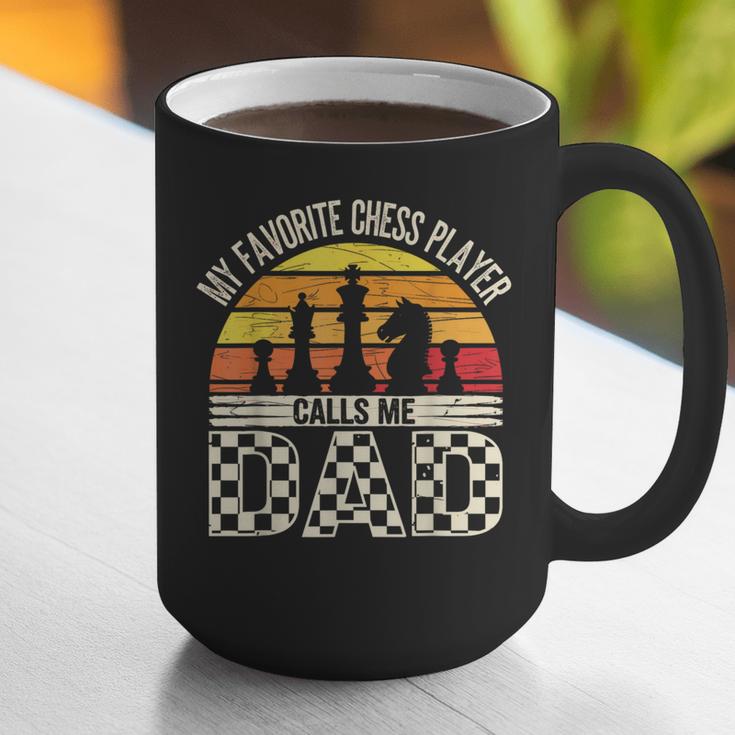 My Favorite Chess Player Calls Me Dad Chess Dad Chess Player Graphic Print Coffee Mug