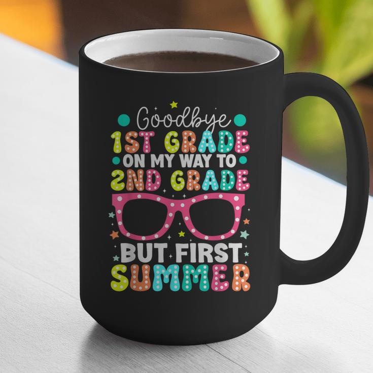 Goodbye 1st Grade Graduation To Second Grade First Summer Graphic Print Coffee Mug