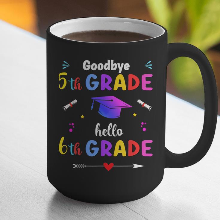 Goodbye 5th Grade Graduation Class Of 2023 Hello 6th Grade Graphic Print Coffee Mug