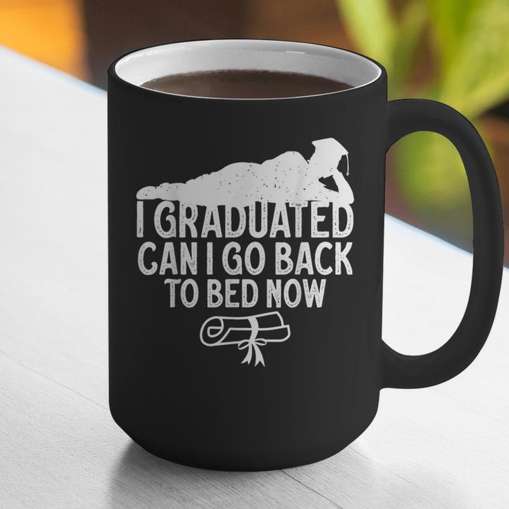 I Graduated Can I Go Back To Bed Now Graduation Men Graphic Print Coffee Mug