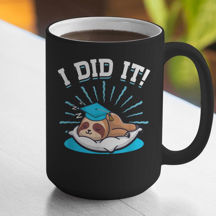 Graduation Did It Sloth Graduate Animal Sloths Sloth Graphic Print Coffee Mug