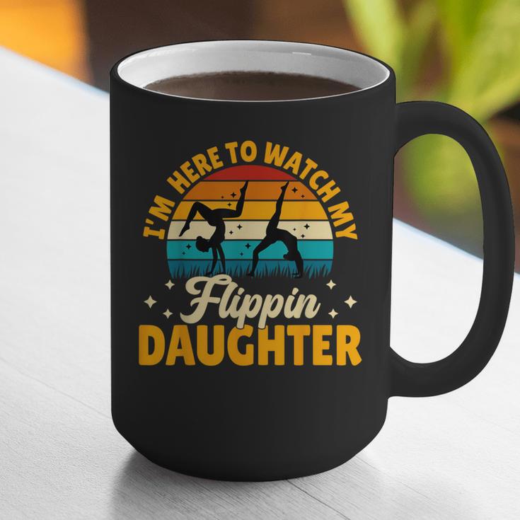 Gymnastics Mom Dad I'm Here To Watch My Flippin' Daughter Graphic Print Coffee Mug Gymnastics Mom Dad I'm Here To Watch My Flippin' Daughter Graphic Print Coffee Mug